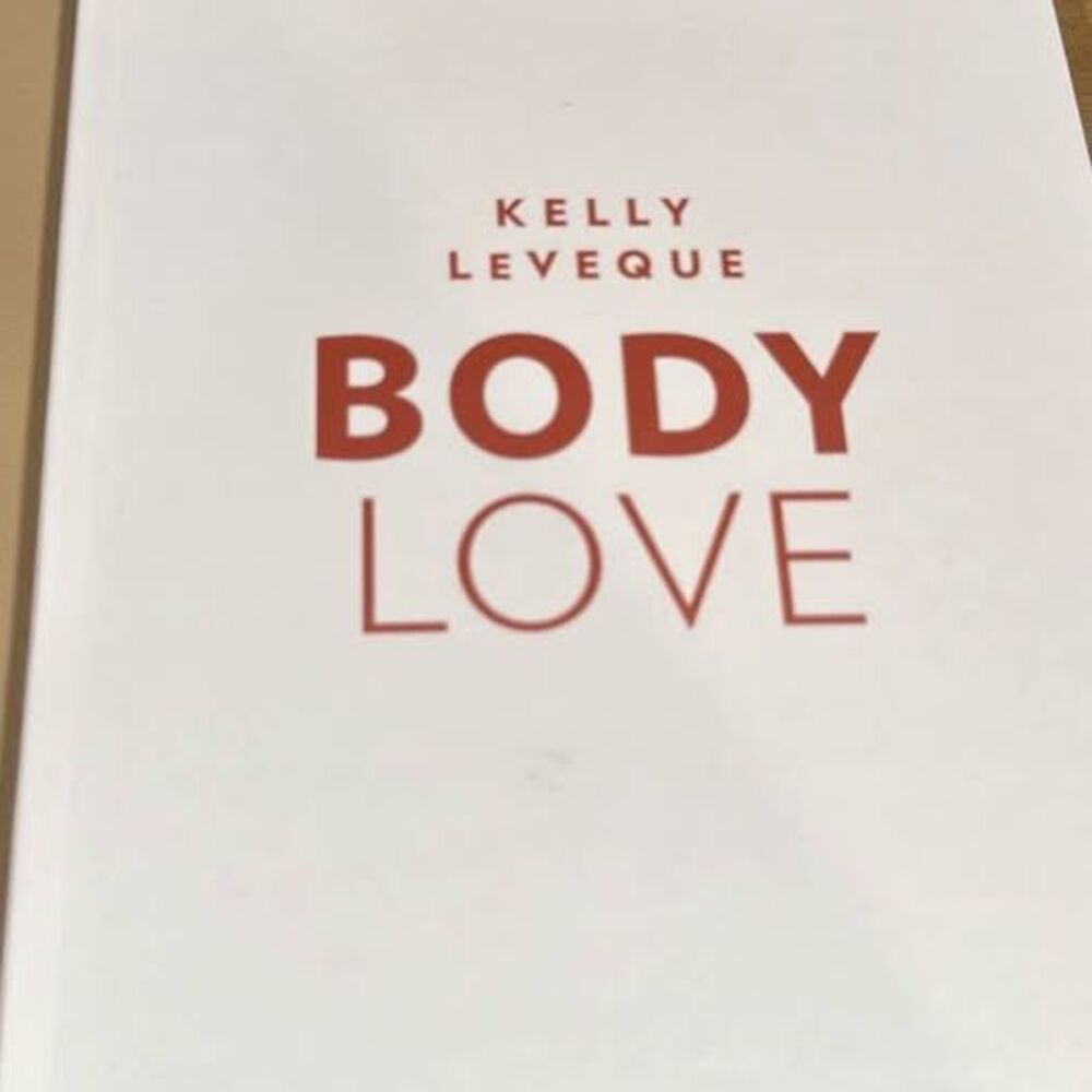 Body love by Kelly leveque